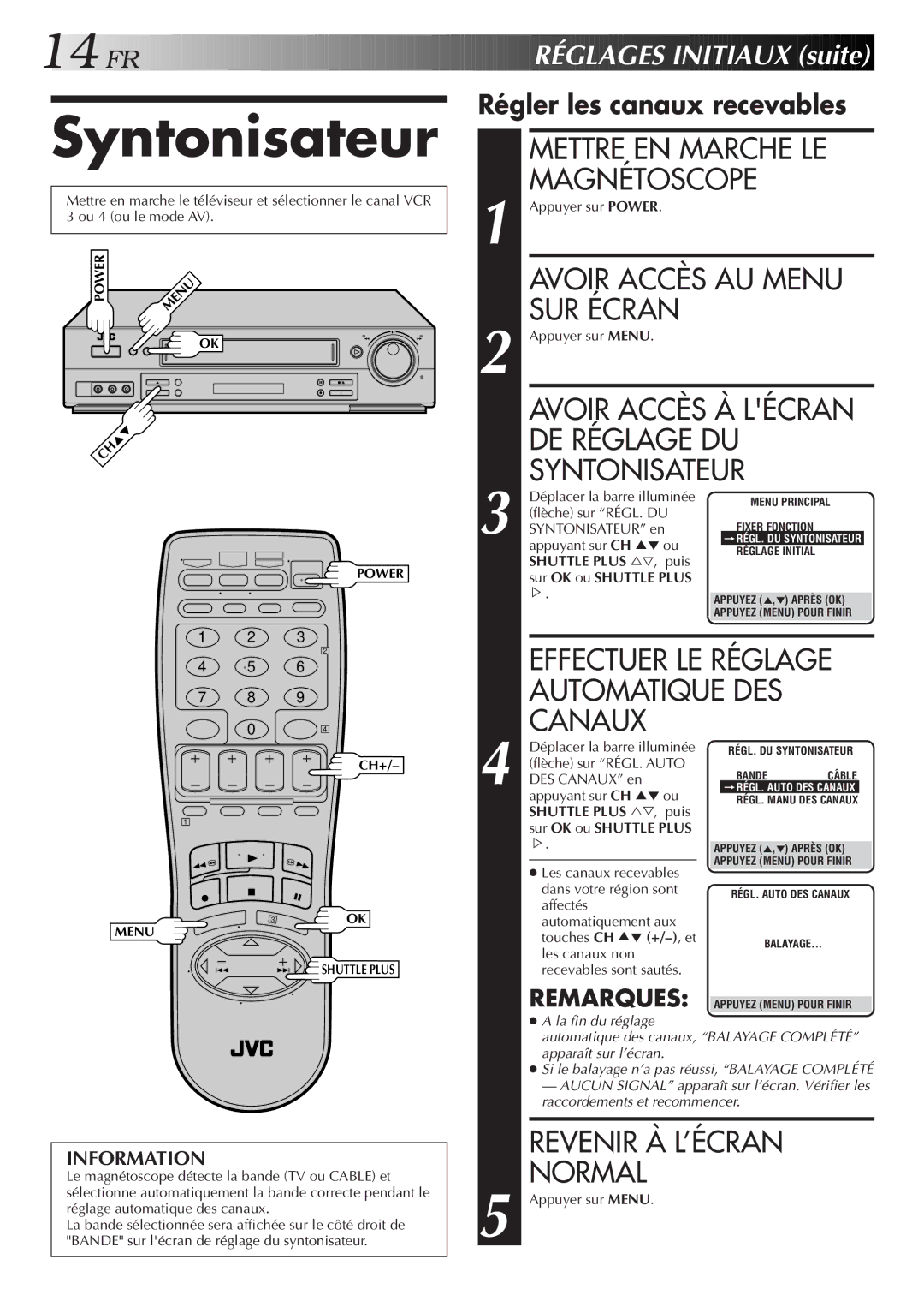 JVC HR-S3500U manual Avoir Accès AU Menu, SUR Écran, Avoir Accès À Lécran DE Réglage DU Syntonisateur 