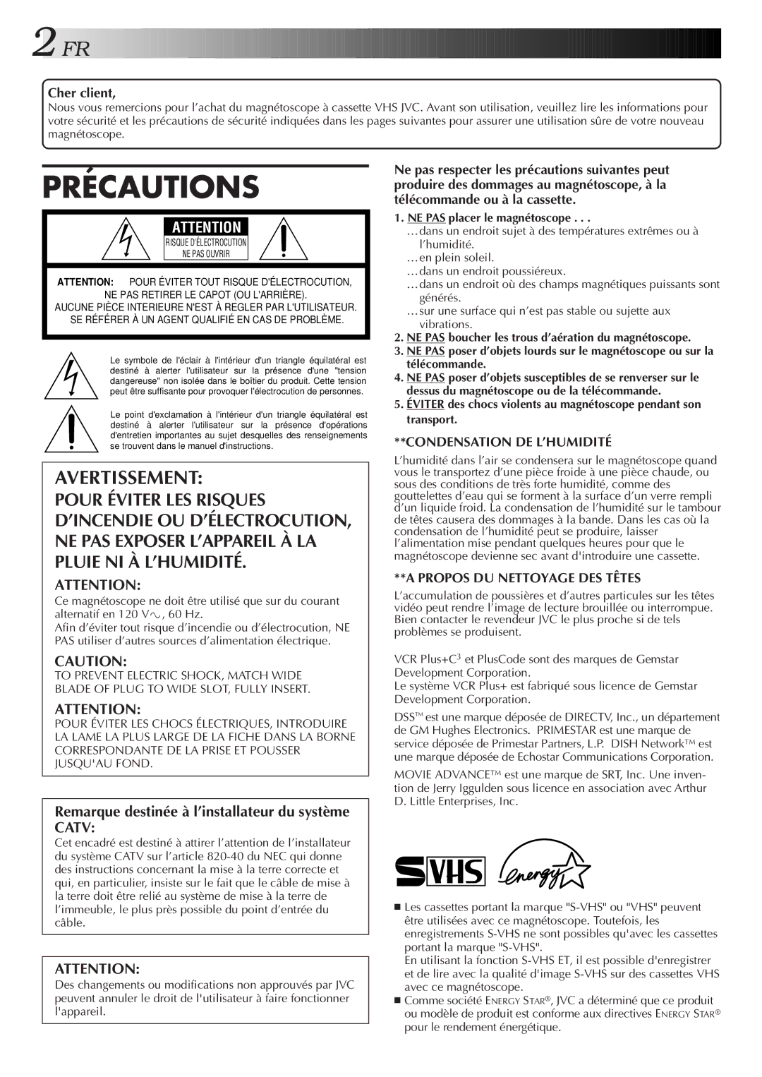 JVC HR-S3500U manual Cher client, NE PAS placer le magnétoscope 