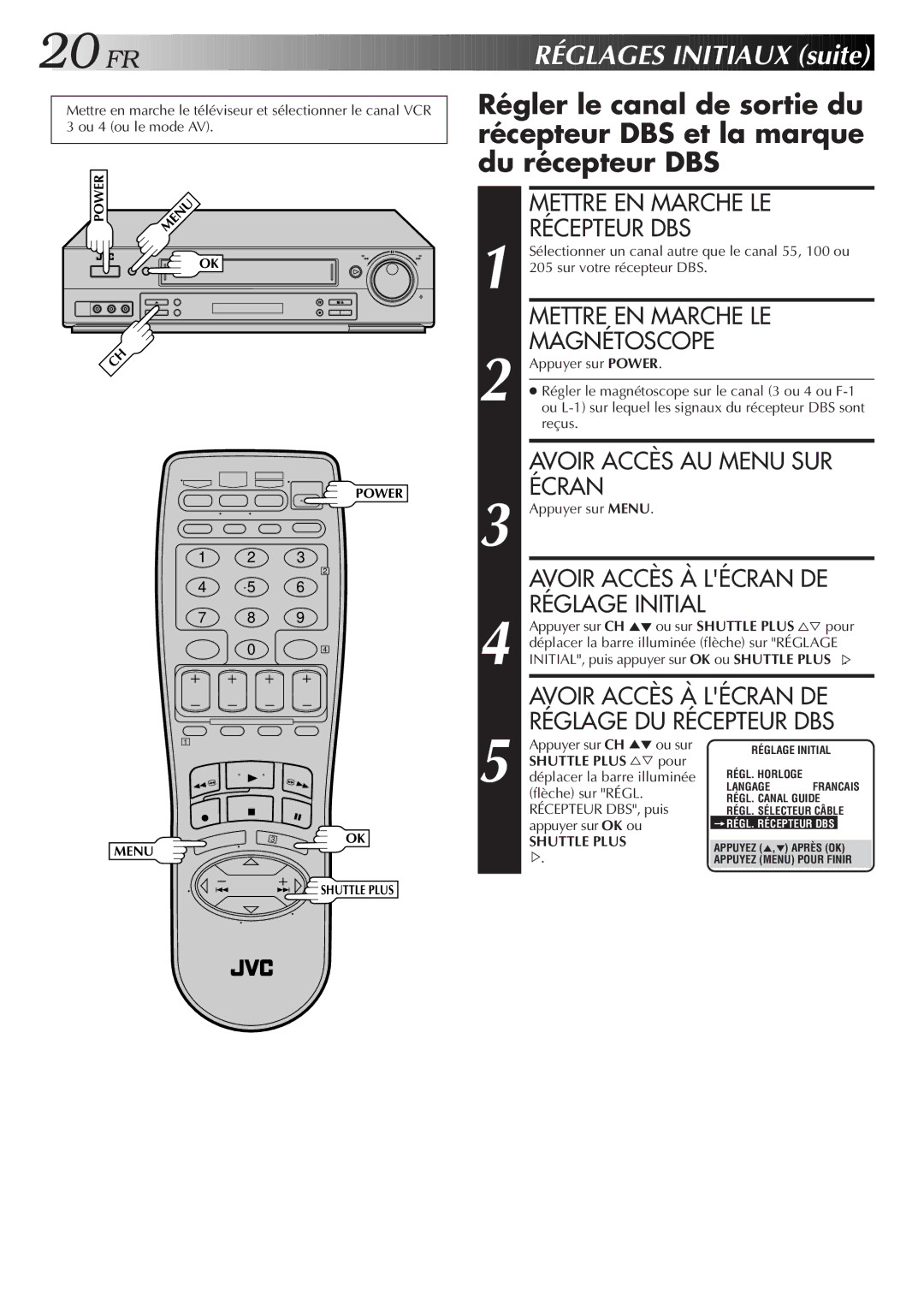 JVC HR-S3500U manual Avoir Accès À Lécran DE, Réglage DU Récepteur DBS, Shuttle Plus %Þ pour 