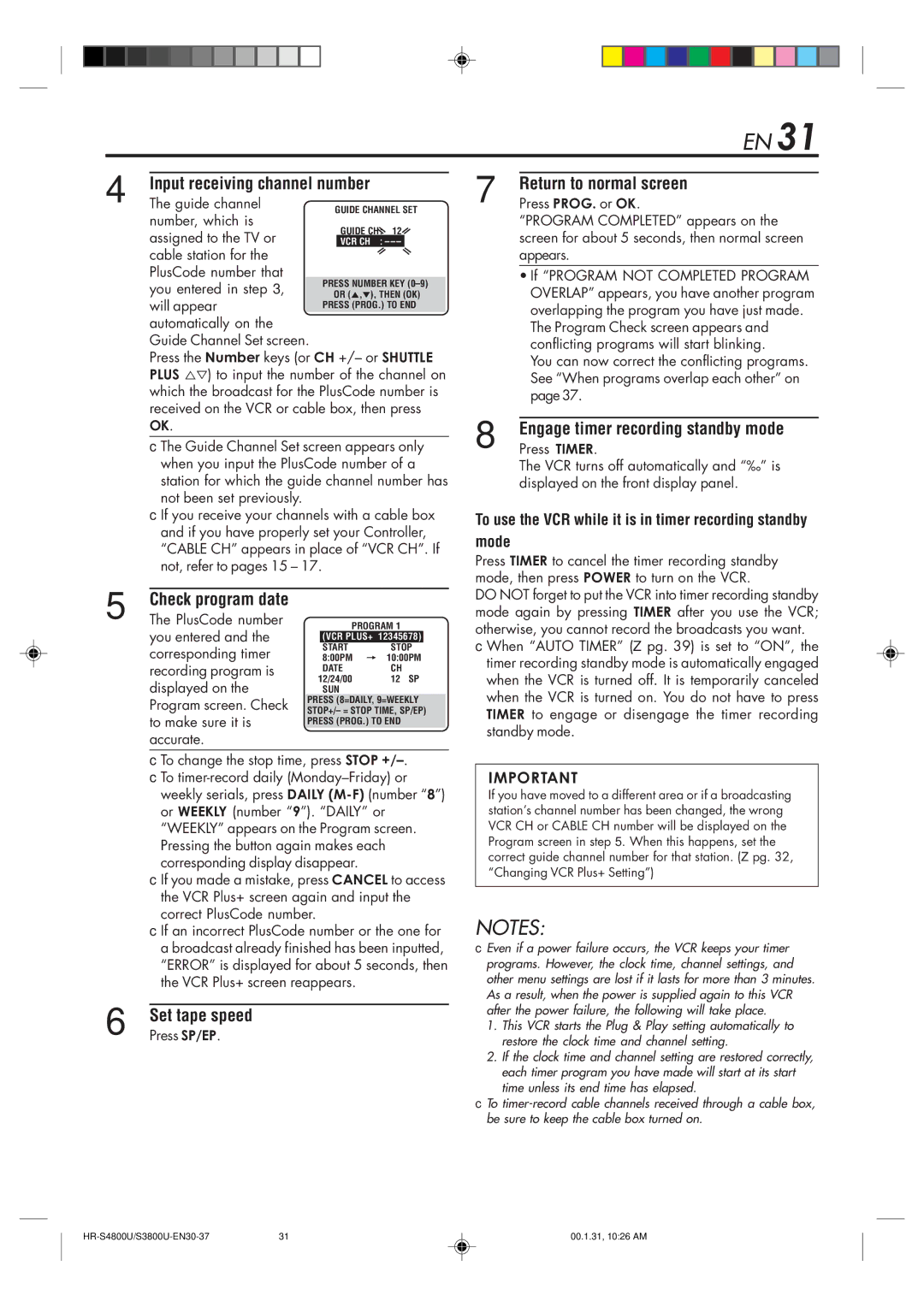 JVC HR-S3800U Input receiving channel number, To use the VCR while it is in timer recording standby mode, Set tape speed 