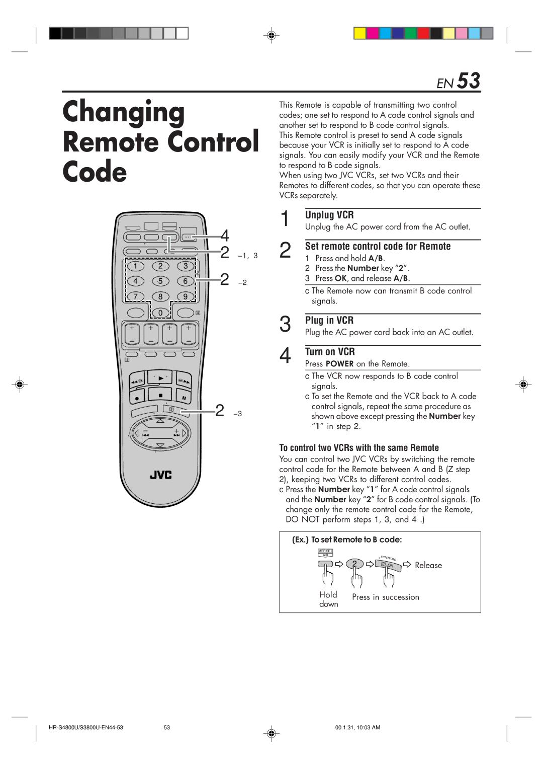 JVC HR-S3800U manual Changing Remote Control Code, Unplug VCR, Set remote control code for Remote, Plug in VCR, Turn on VCR 