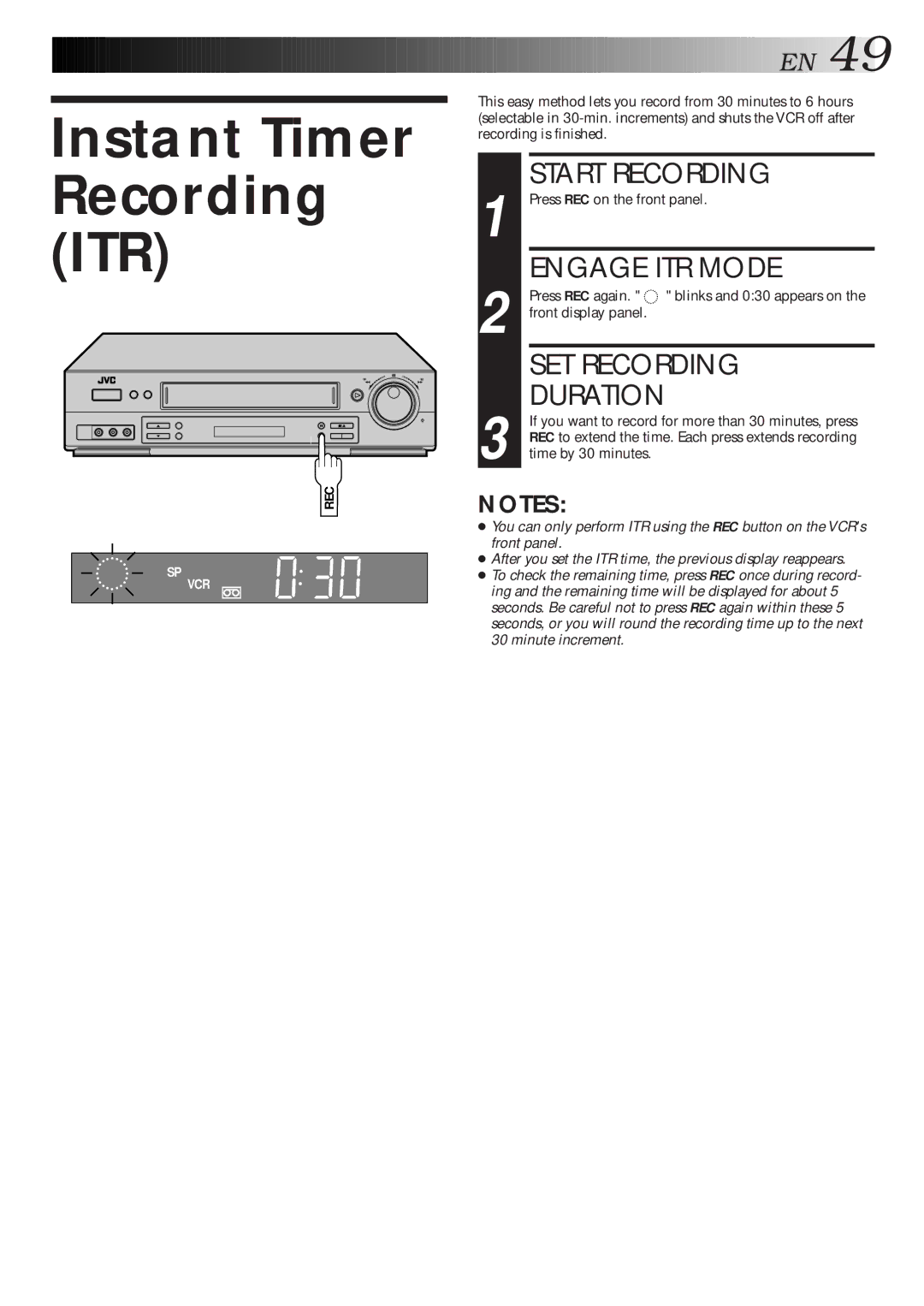 JVC HR-S4500U manual Instant Timer Recording ITR, Engage ITR Mode, SET Recording Duration, Press REC on the front panel 