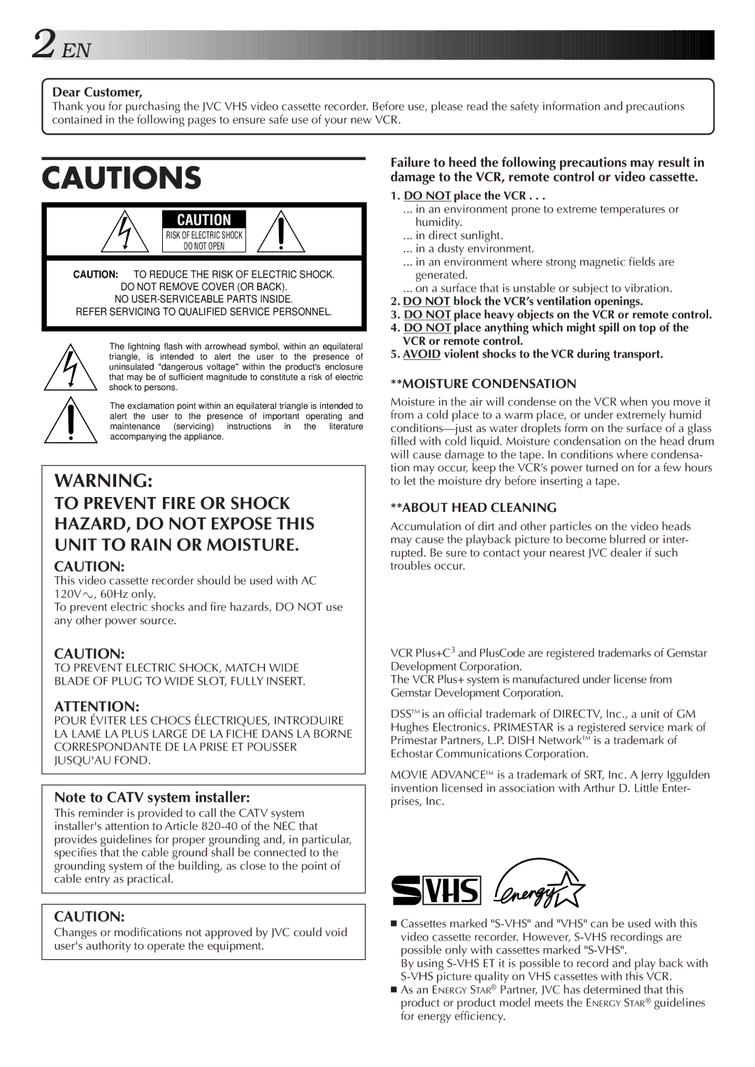 JVC HR-S4600U instruction manual Dear Customer, Do not place the VCR 