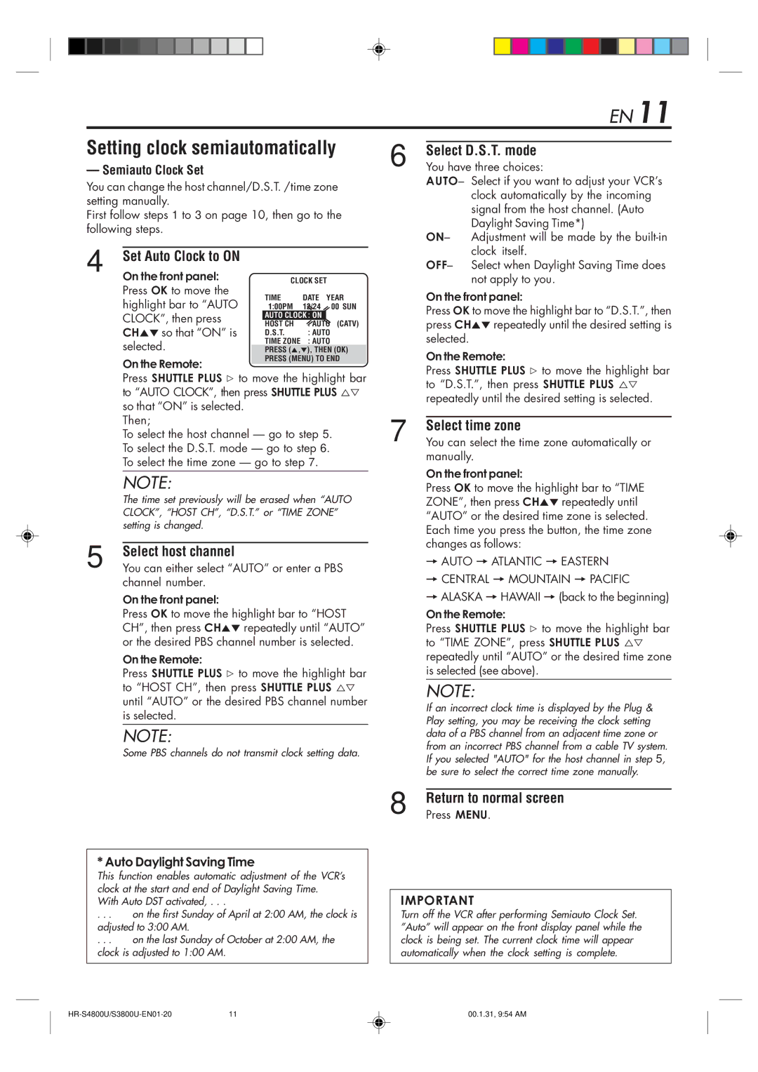 JVC HR-S4800U manual Setting clock semiautomatically, Set Auto Clock to on, Select D.S.T. mode, Select time zone 