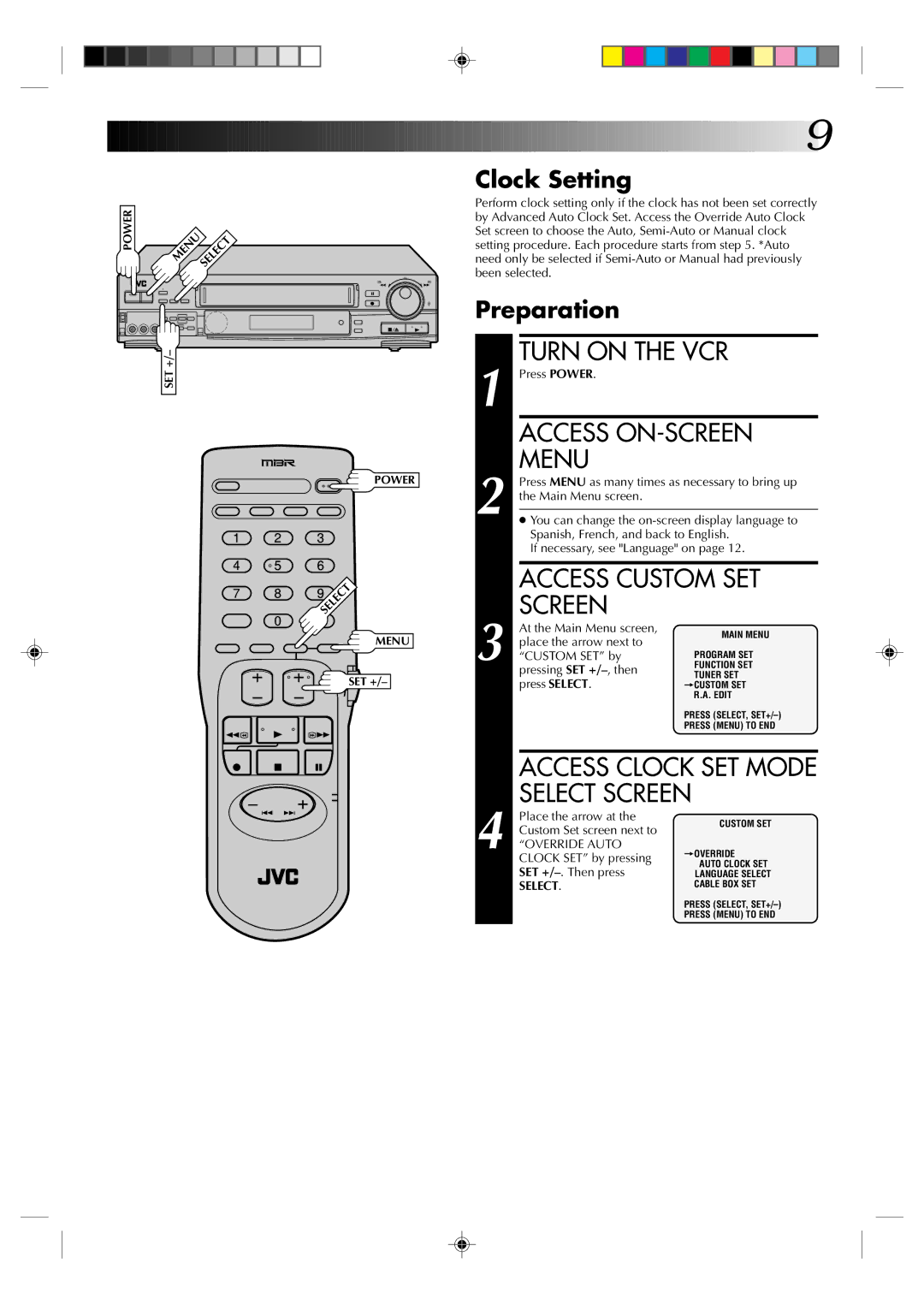 JVC HR-S5300U manual Turn on the VCR, Access ON-SCREEN, Menu, Access Custom SET, Select Screen 