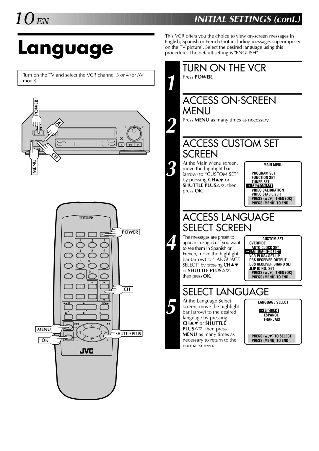 JVC HR-S5400U manual Language, Turn on the TV and select the VCR channel 3 or 4 or AV mode 