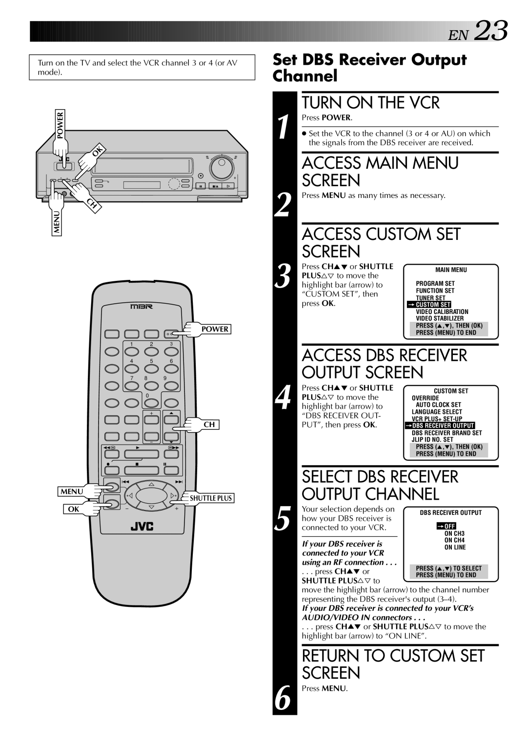 JVC HR-S5400U manual Select DBS Receiver Output Channel, Return to Custom SET Screen, Set DBS Receiver Output Channel 