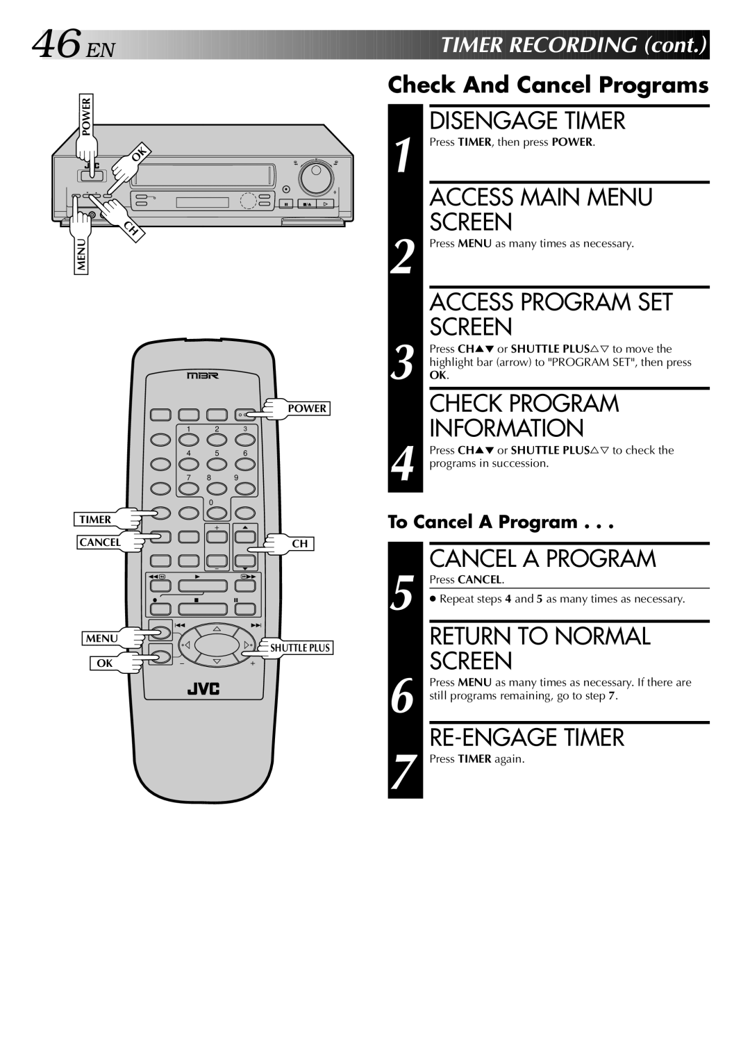 JVC HR-S5400U manual Disengage Timer, Access Main Menu Screen, Access Program SET Screen, Check Program Information 