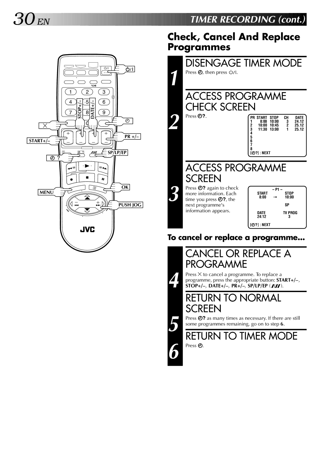 JVC HR-S5700AM, LPT0428-001A specifications Disengage Timer Mode, Cancel or Replace a Programme, Return to Timer Mode 