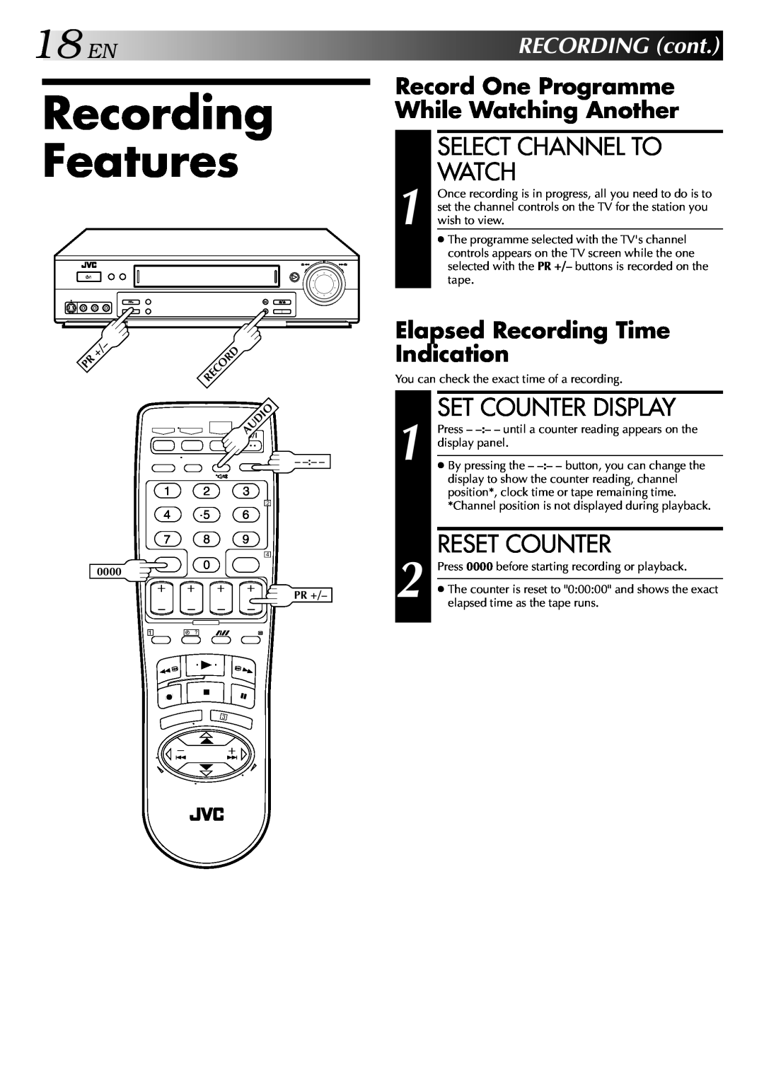 JVC HR-S5700AM Recording Features, Select Channel To Watch, Set Counter Display, 18ENRECORDING cont, Reset Counter 
