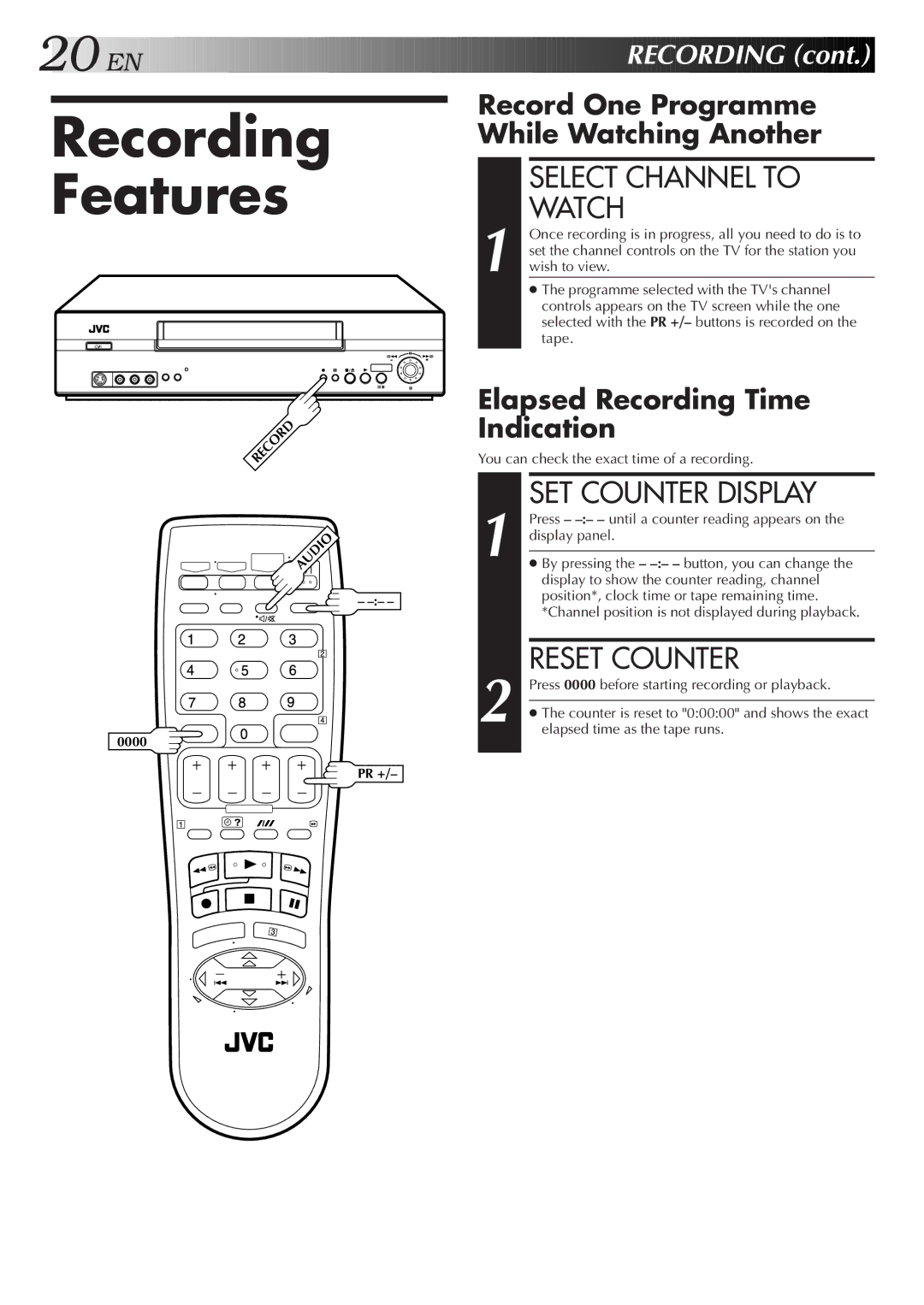 JVC 0701MNV*ID*PJ Recording Features, Select Channel to Watch, SET Counter Display, Reset Counter, EN Recording 