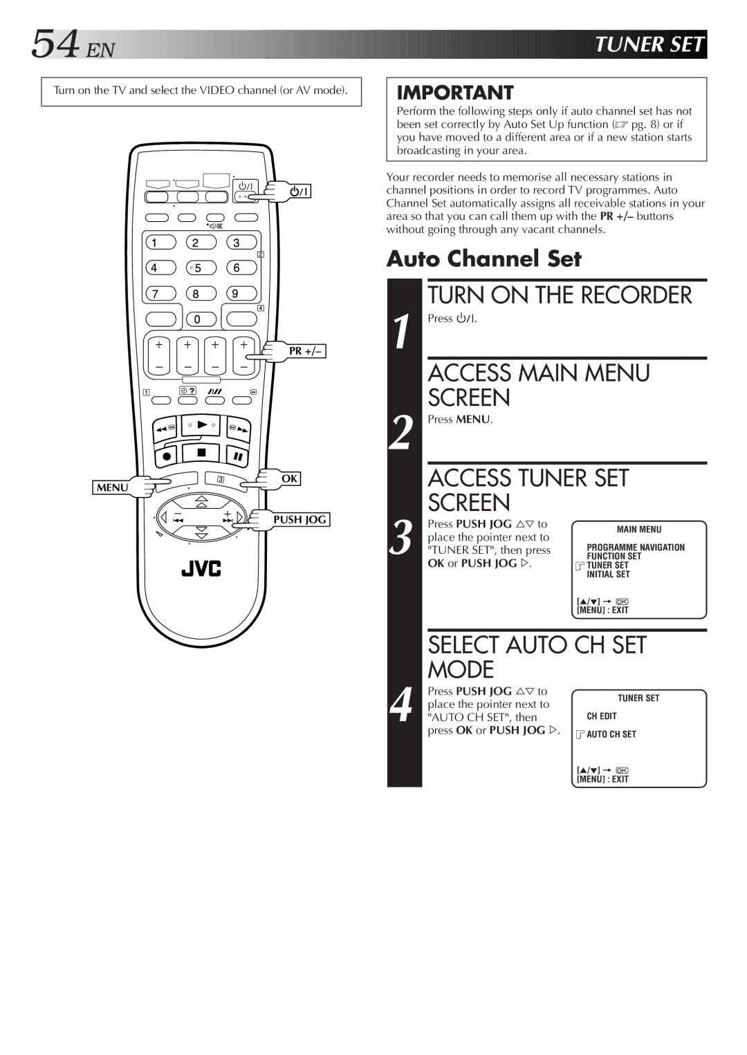 JVC HR-S5800AM, LPT0598-001A, 0701MNV*ID*PJ specifications Access Main Menu, Access Tuner SET, Select Auto CH SET, Mode 