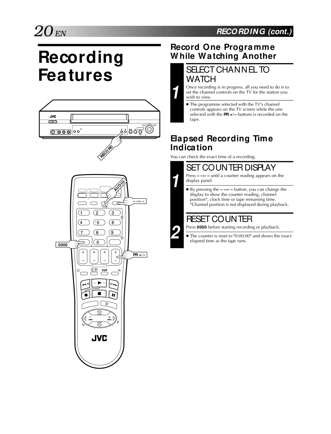 JVC HR-S5900AM, HR-S5990AM Recording Features, Select Channel to Watch, SET Counter Display, Reset Counter, EN Recording 