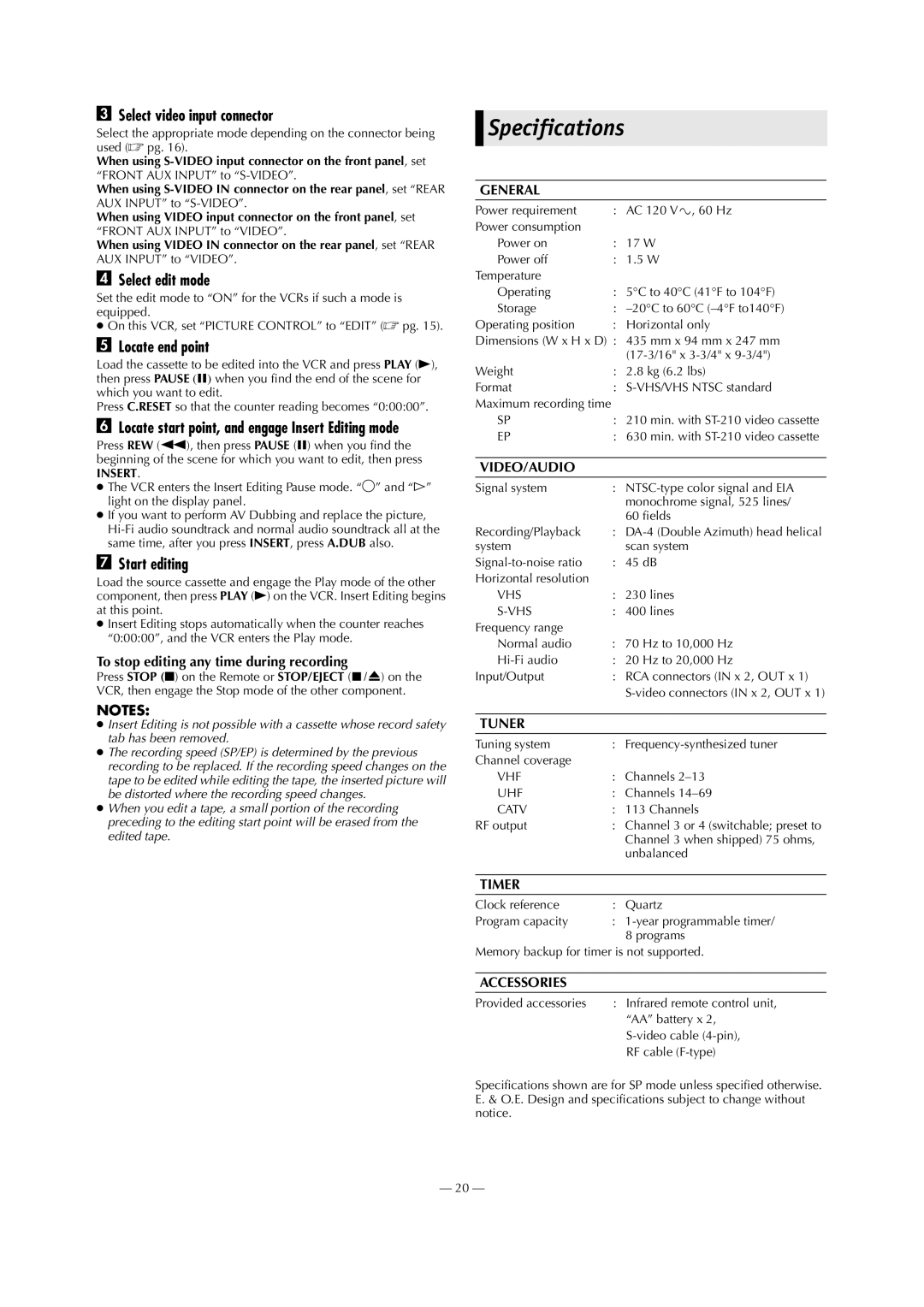 JVC HR-S5911U specifications Specifications, Select video input connector, Locate end point, Start editing 