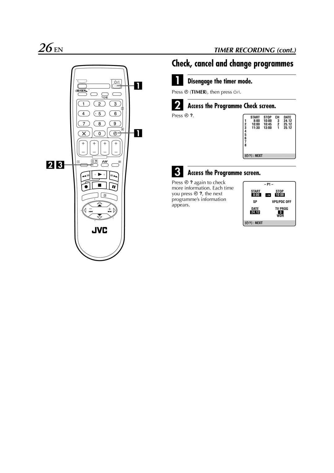 JVC HR-S5950EU specifications Disengage the timer mode, Access the Programme Check screen, Press # TIMER, then press 