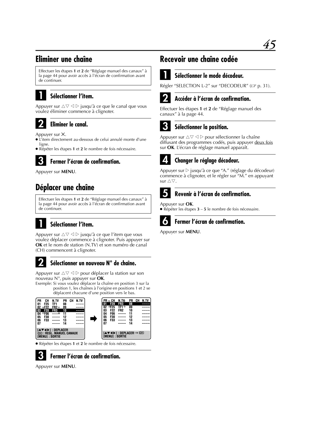 JVC HR-S5955MS manual Eliminer une chaîne, Déplacer une chaîne, Recevoir une chaîne codée 