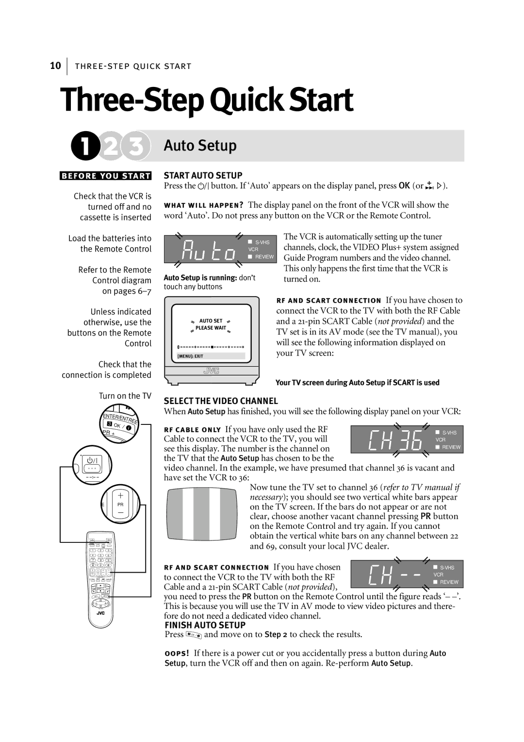 JVC HR-S5956EK, HR-S5955EK manual Three-Step Quick Start, Auto Setup, To connect the VCR to the TV with both the RF, Press 