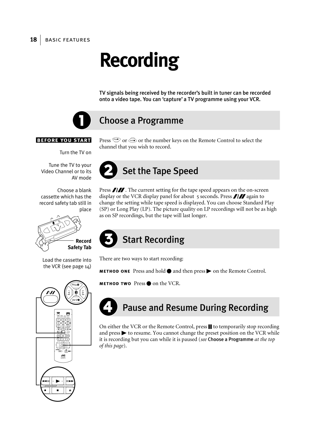 JVC HR-S5967EK manual Choose a Programme, Set the Tape Speed, Start Recording, Pause and Resume During Recording 