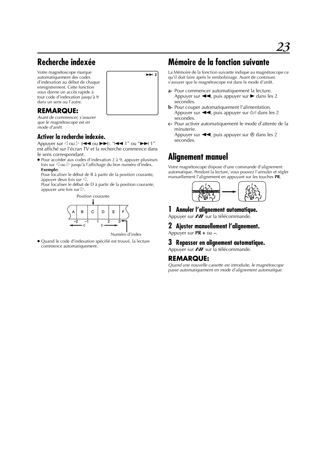 JVC HR-S6700MS manual Recherche indexée, Mémoire de la fonction suivante, Alignement manuel 