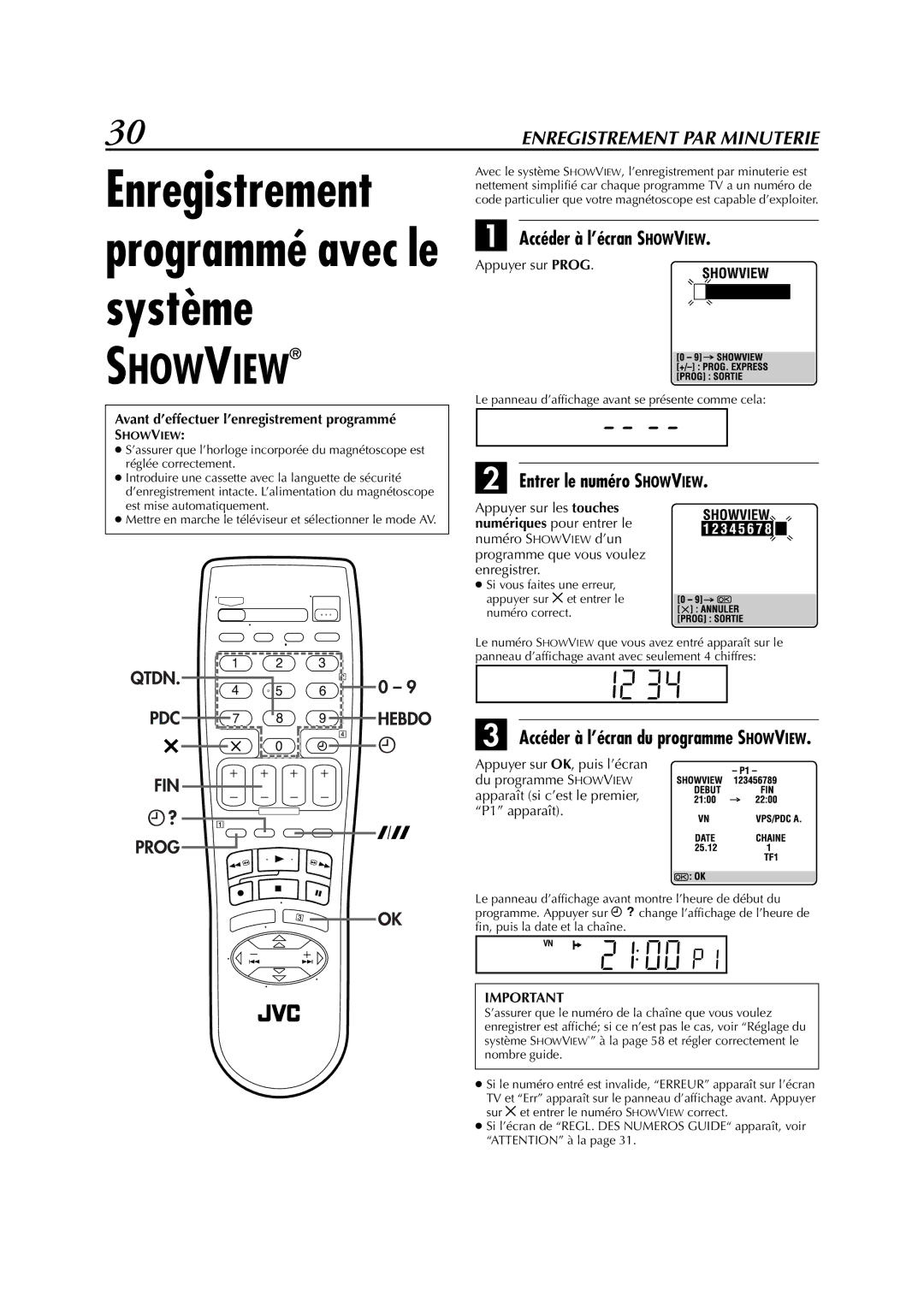 JVC HR-S6700MS manual Accéder à l’écran Showview, Entrer le numéro Showview, Avant d’effectuer l’enregistrement programmé 