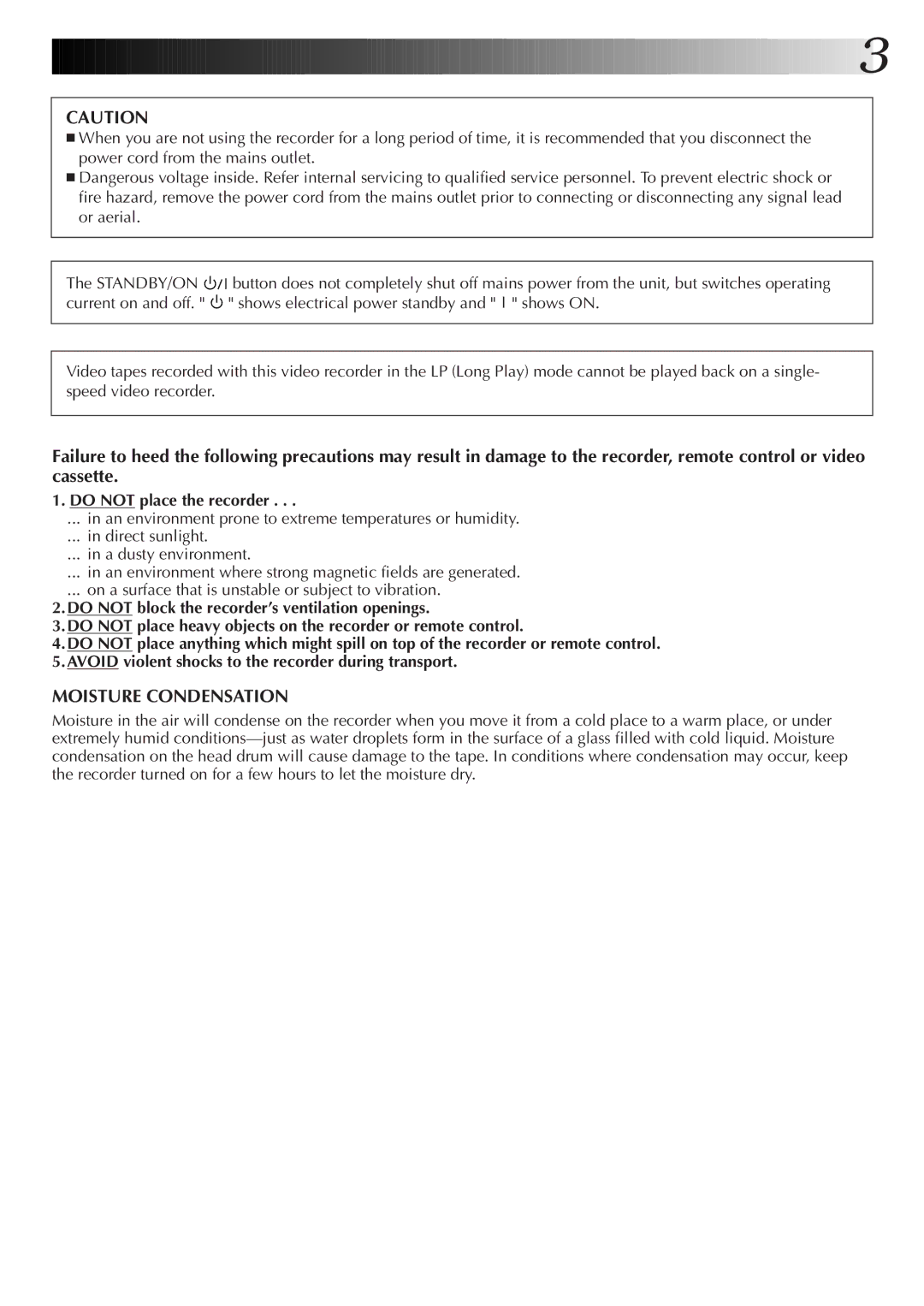 JVC HR-S6722EK setup guide Moisture Condensation, Do not place the recorder 