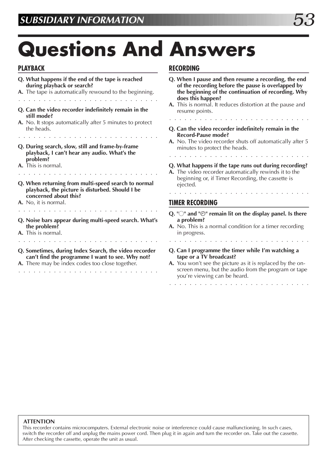 JVC HR-S6722EK setup guide Questions And Answers, What happens if the tape runs out during recording? 