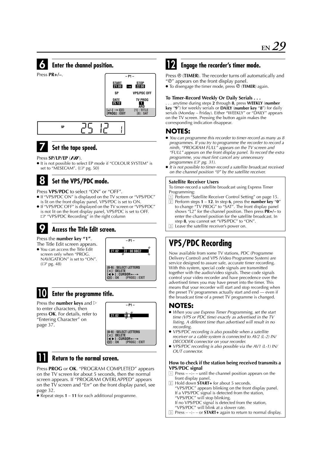 JVC HR-S6851EU VPS/PDC Recording, Enter the channel position, Press PR+, To Timer-Record Weekly Or Daily Serials 