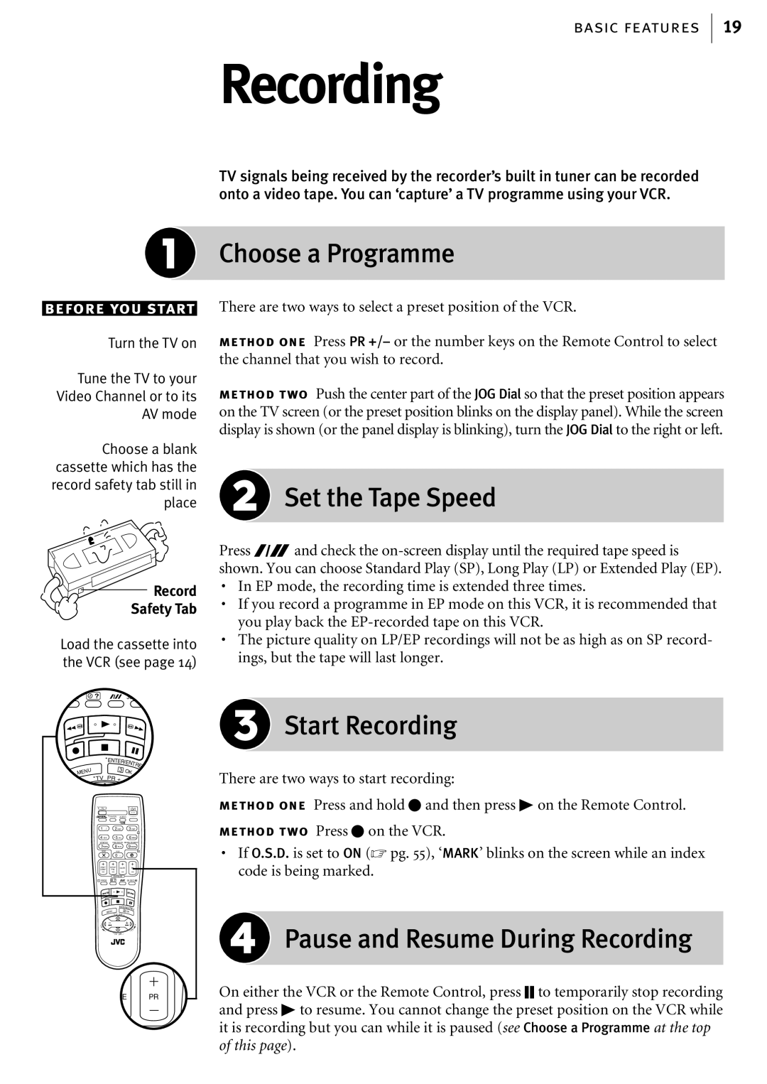 JVC HR-S6856EK, HR-S6855EK Choose a Programme, Set the Tape Speed, Start Recording, Pause and Resume During Recording 