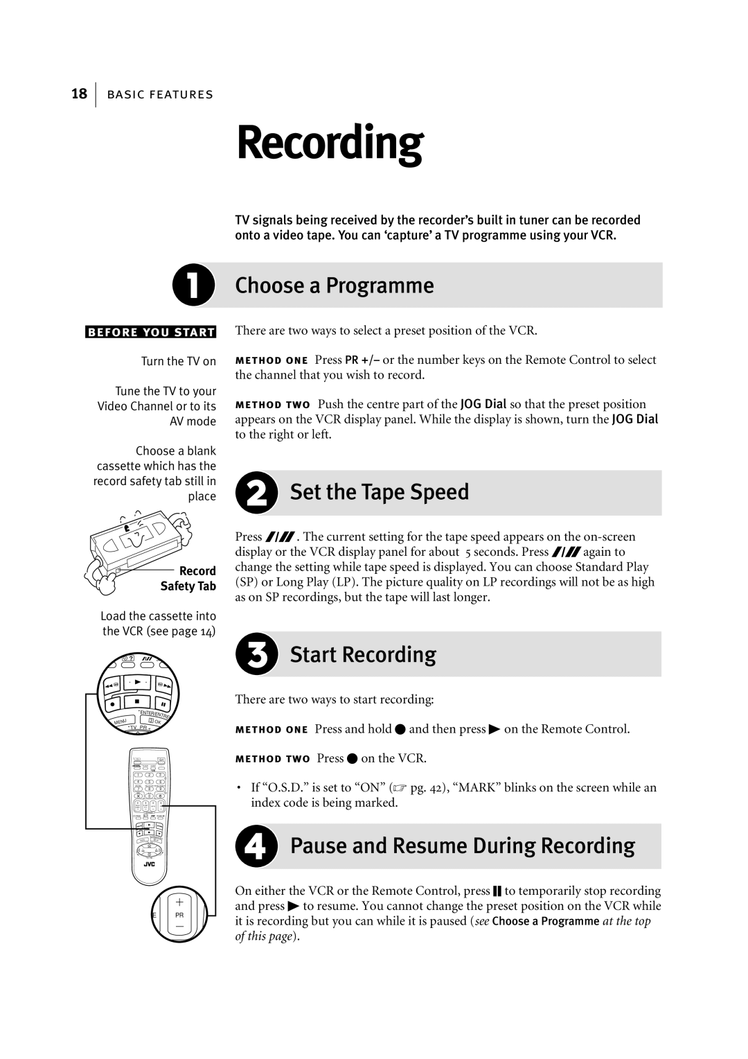 JVC HR-S6955EK manual Choose a Programme, Set the Tape Speed, Start Recording, Pause and Resume During Recording 