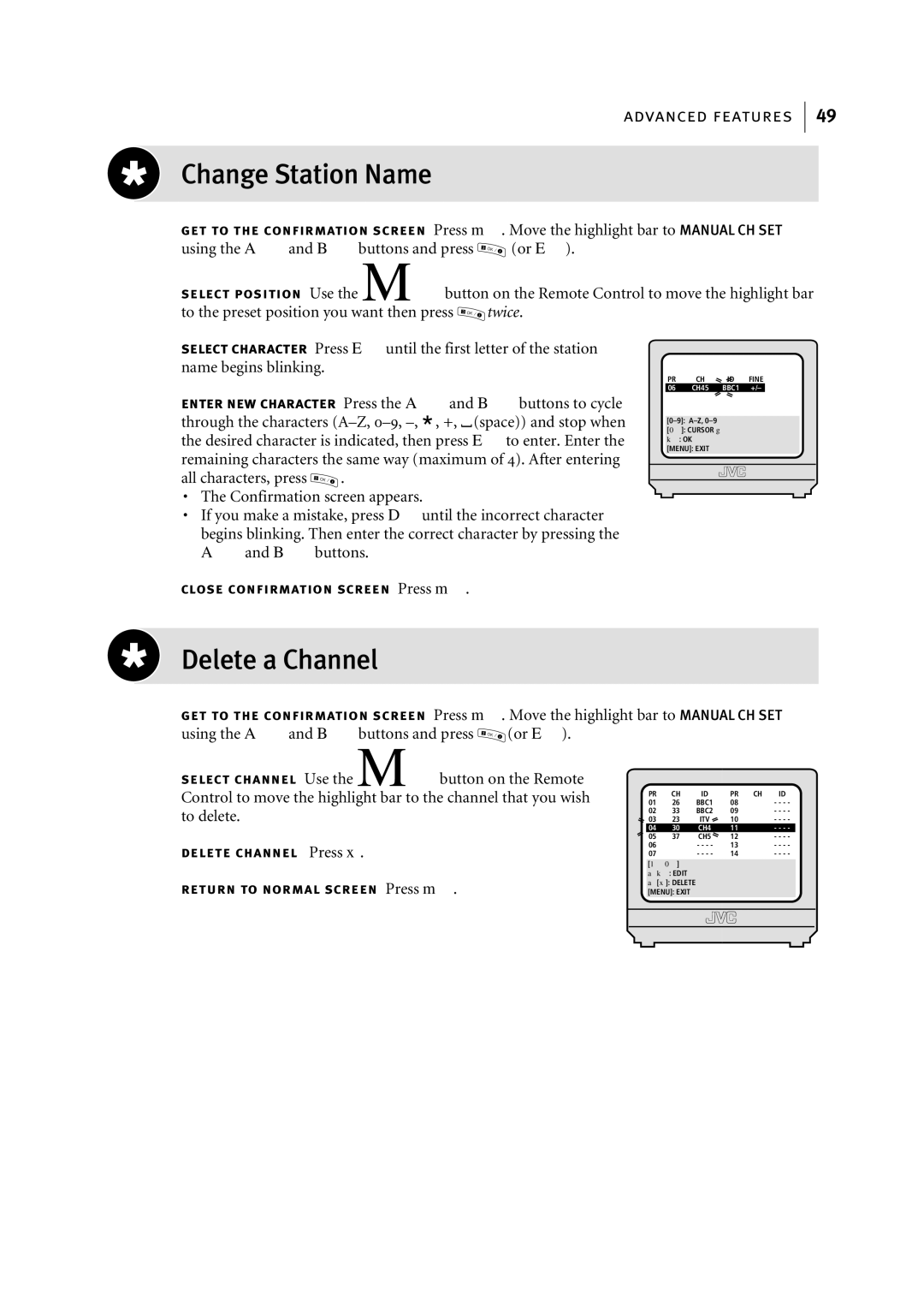 JVC HR-S6955EK manual Change Station Name, Delete a Channel, To the preset position you want then press, Aand Bbuttons 