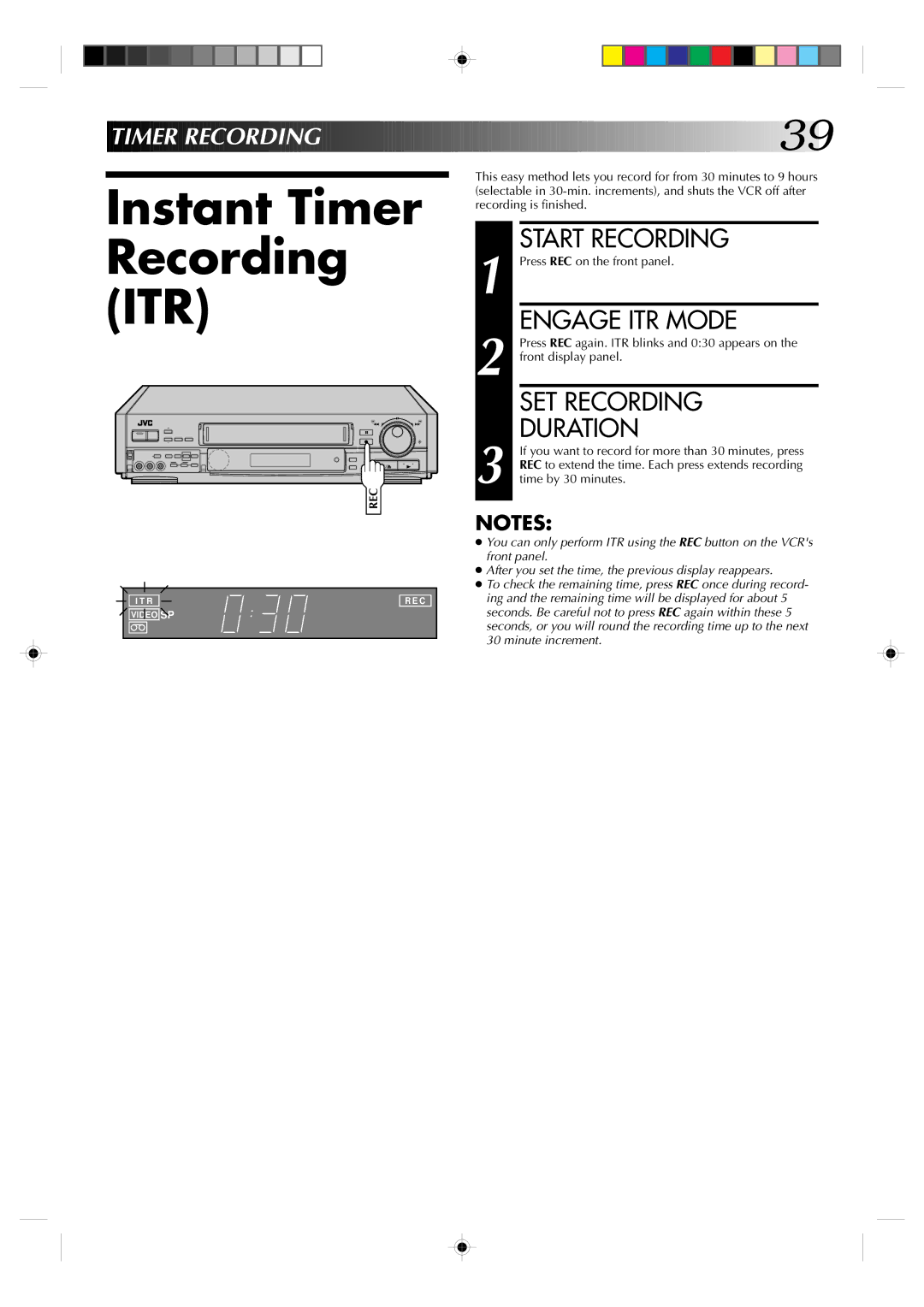 JVC HR-S7300U manual Instant Timer Recording ITR, Engage ITR Mode, SET Recording Duration, Press REC on the front panel 