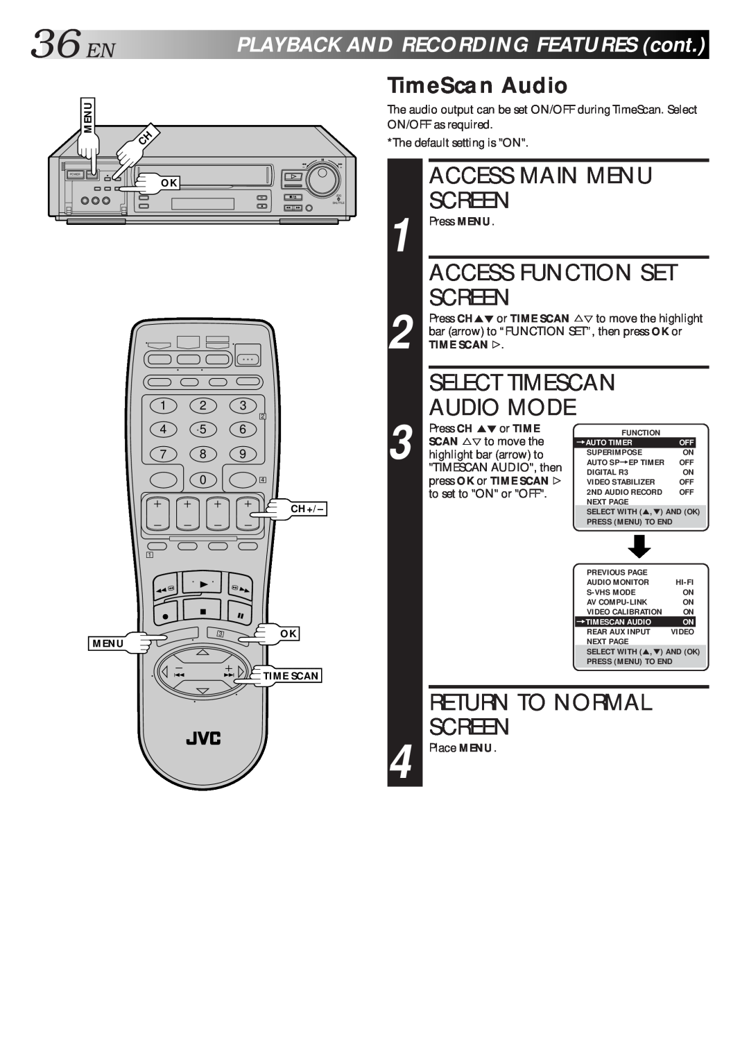 JVC HR-S7500U manual 36EN, Access Main Menu Screen, Access Function Set Screen, Select Timescan Audio Mode, TimeScan Audio 