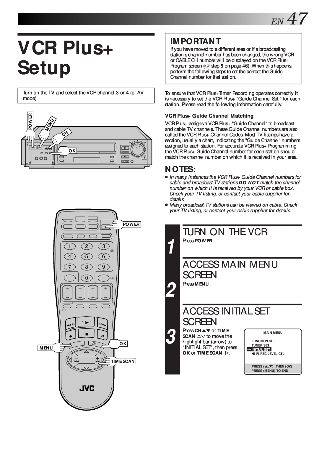 JVC HR-S7500U VCR Plus+ Setup, EN47, Turn On The Vcr, Access Main Menu, Screen, Access Initial Set, OK or TIME SCAN # 