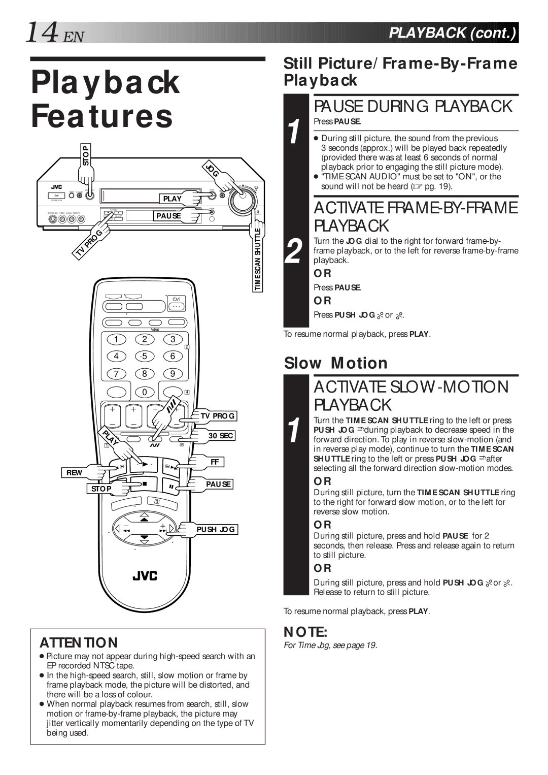 JVC HR-S7600AM specifications Playback Features, Still Picture/Frame-By-Frame Playback, Slow Motion 