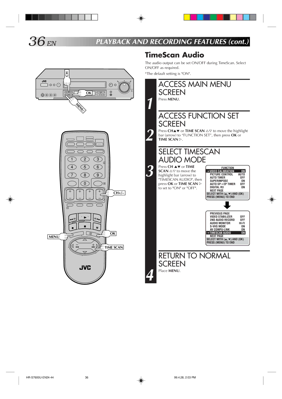 JVC HR-S7600U manual TimeScan Audio, ON/OFF as required Default setting is on, Timescan AUDIO, then, To set to on or OFF 