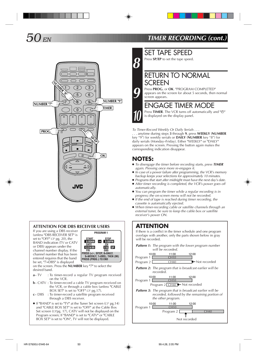 JVC HR-S7600U Press SP/EP to set the tape speed, If you are using a DBS receiver, Unless DBS Receiver SET is Set to OFF pg 