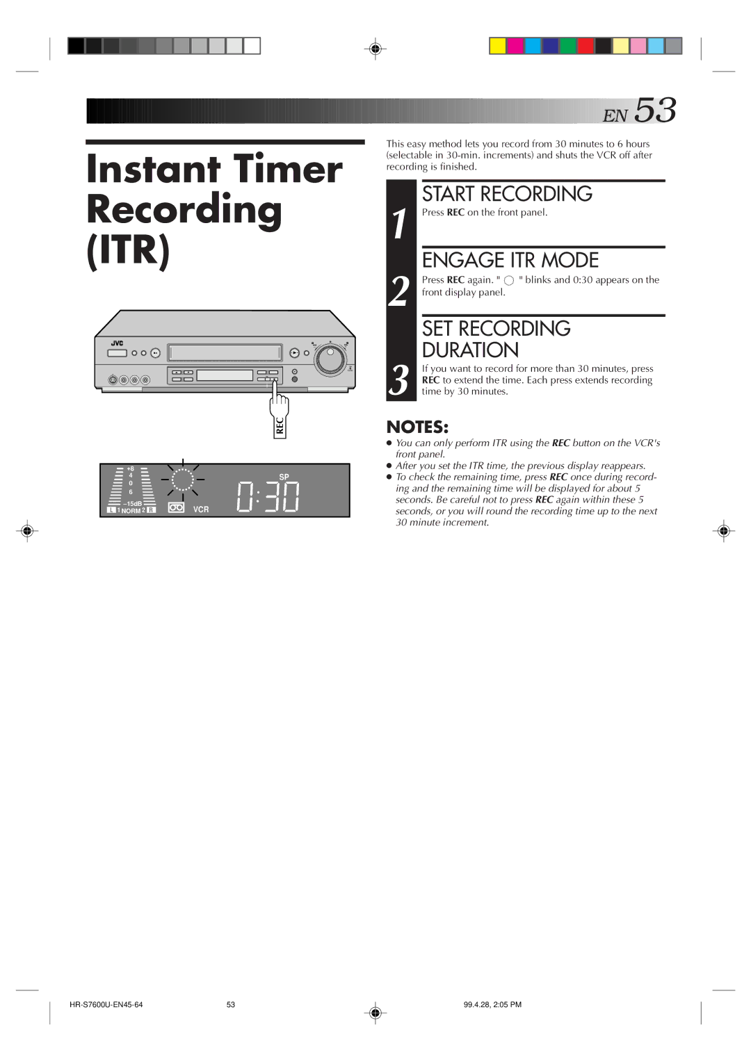 JVC HR-S7600U manual Instant Timer Recording ITR, Engage ITR Mode, SET Recording Duration, Press REC on the front panel 