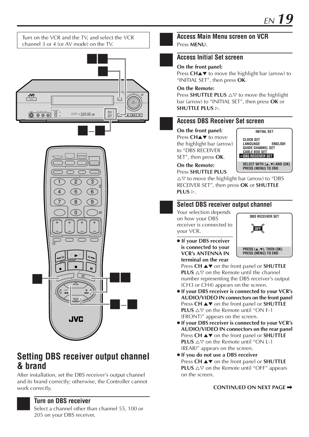 JVC HR-S7800U manual Setting DBS receiver output channel & brand, Access DBS Receiver Set screen, Turn on DBS receiver 