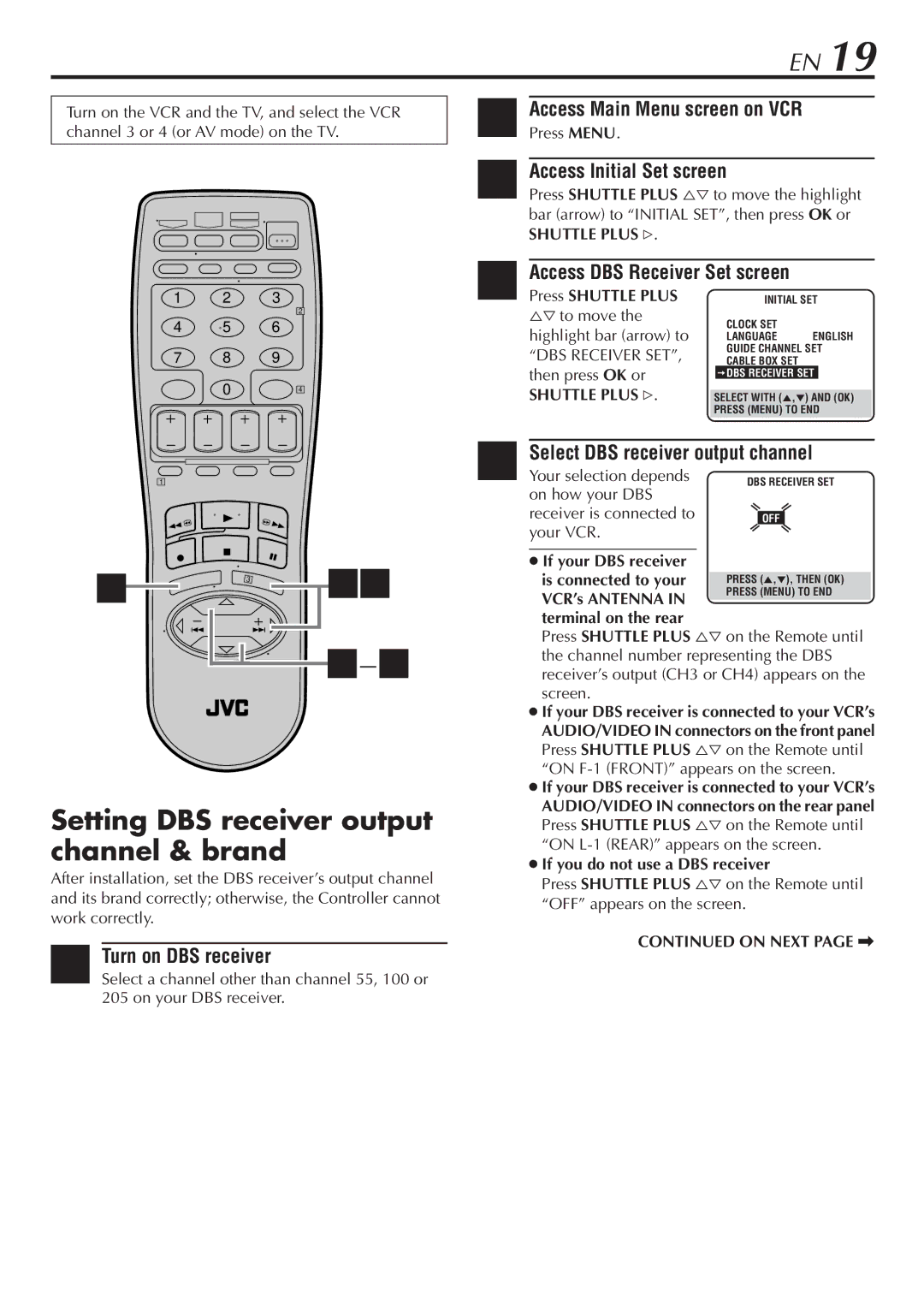 JVC HR-S7900U Turn on DBS receiver, Access DBS Receiver Set screen, Select DBS receiver output channel, DBS Receiver SET 