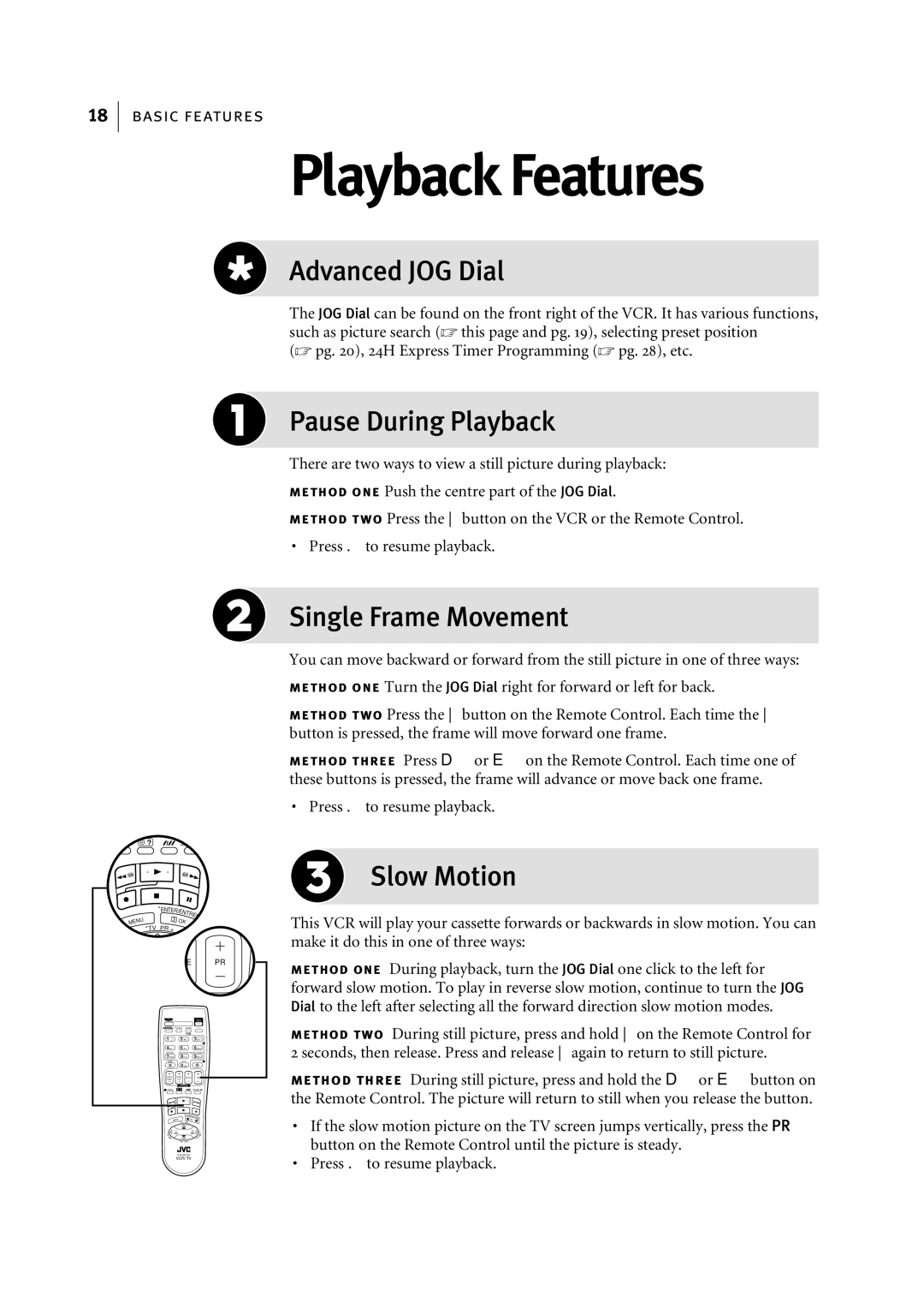 JVC HR-S7955EK manual Playback Features, Advanced JOG Dial, Pause During Playback, Single Frame Movement, Slow Motion 