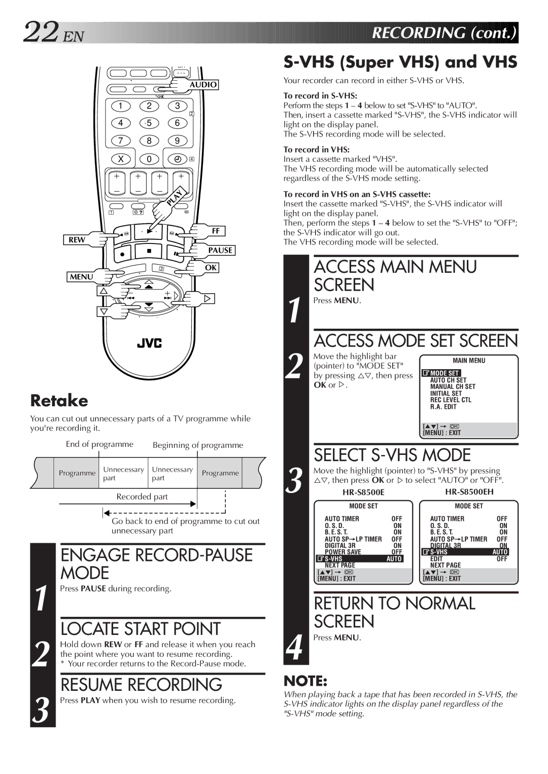 JVC HR-S8500E/EH specifications Mode, Locate Start Point, Resume Recording, Retake, VHS Super VHS and VHS 