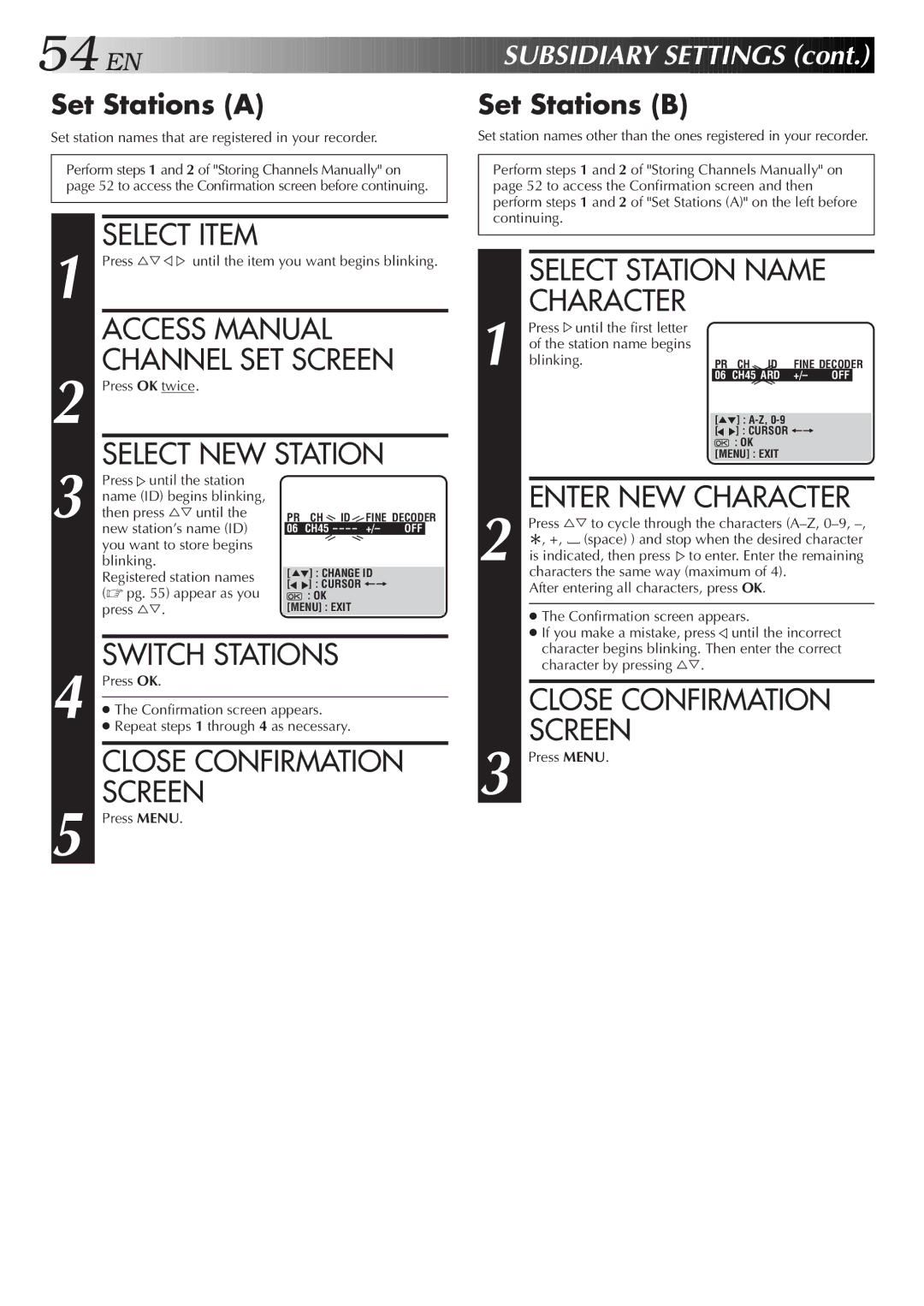 JVC HR-S8500E/EH specifications Access Manual, Channel SET Screen, Select NEW Station, Switch Stations, Close Confirmation 