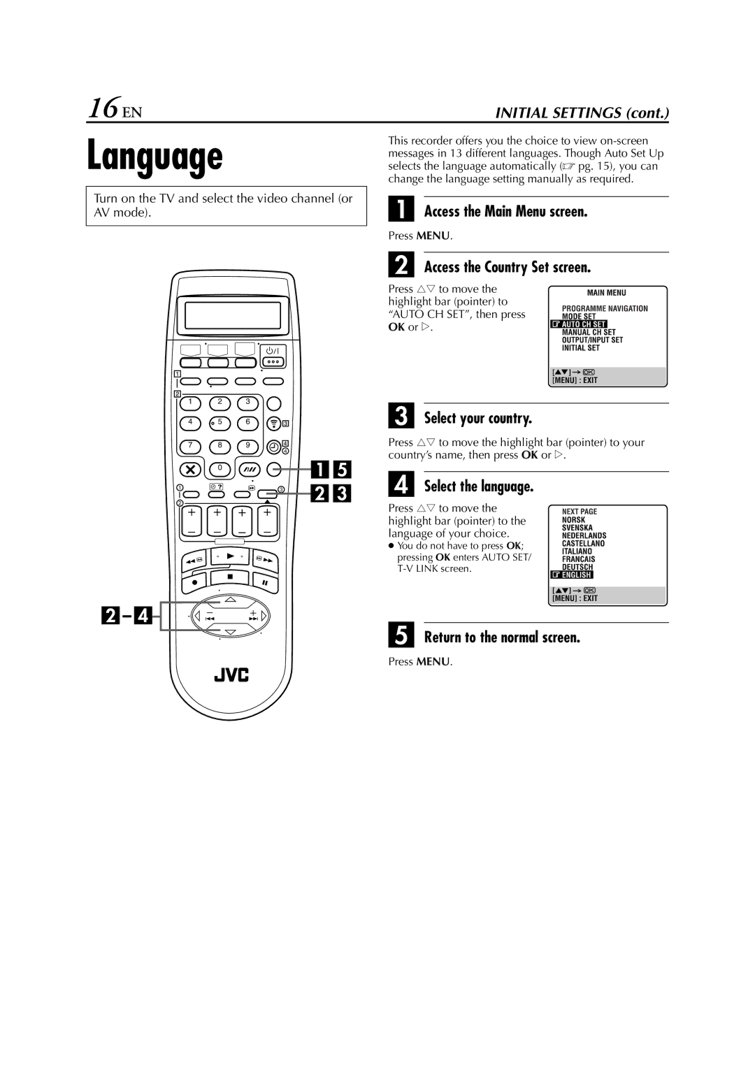 JVC HR-S8850EU Language, 16 EN, Access the Main Menu screen, Access the Country Set screen, Return to the normal screen 