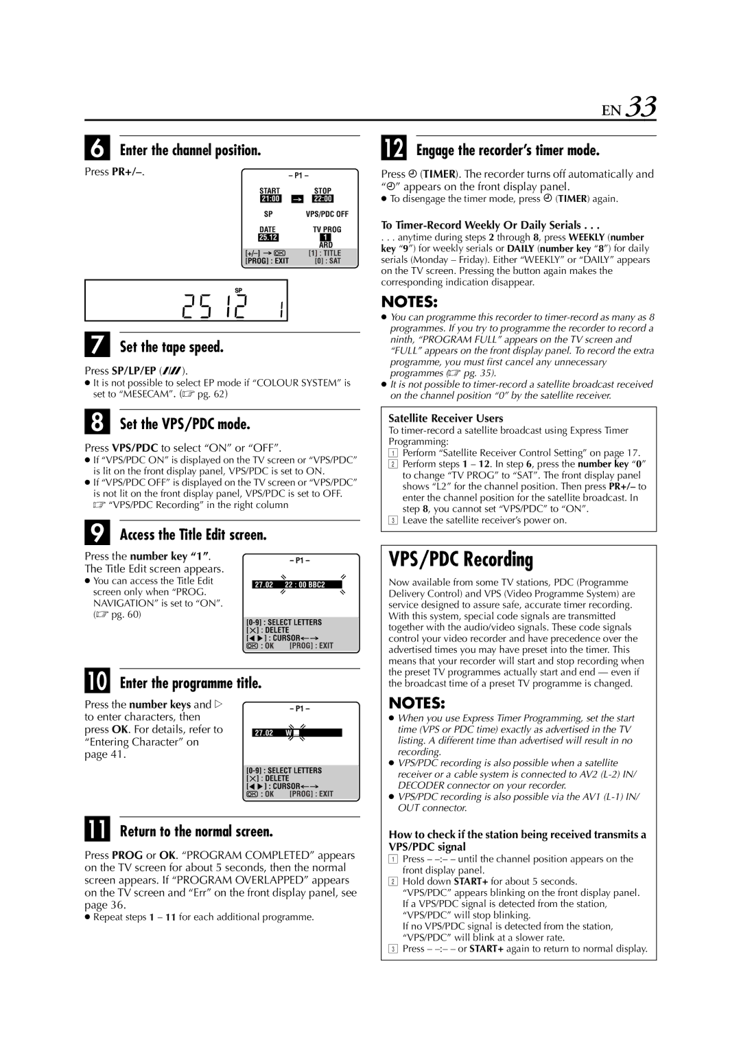 JVC HR-S8850EU VPS/PDC Recording, Enter the channel position, Press PR+, To Timer-Record Weekly Or Daily Serials 