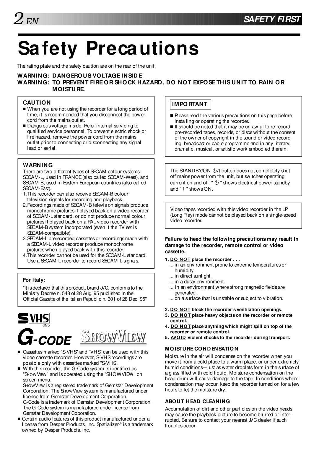 JVC HR-S9400EH specifications Safety Precautions, For Italy, Do not place the recorder 