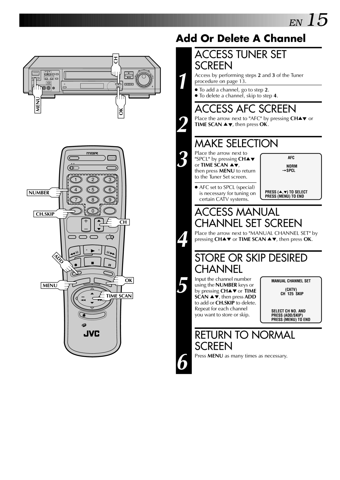 JVC HR-S9400U manual Access Tuner SET Screen, Access AFC Screen, Make Selection, Store or Skip Desired Channel 