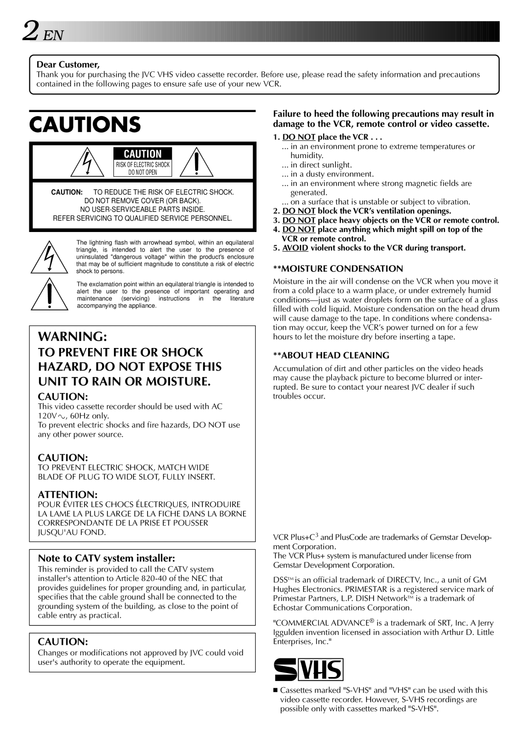 JVC HR-S9400U manual Dear Customer, Do not place the VCR 