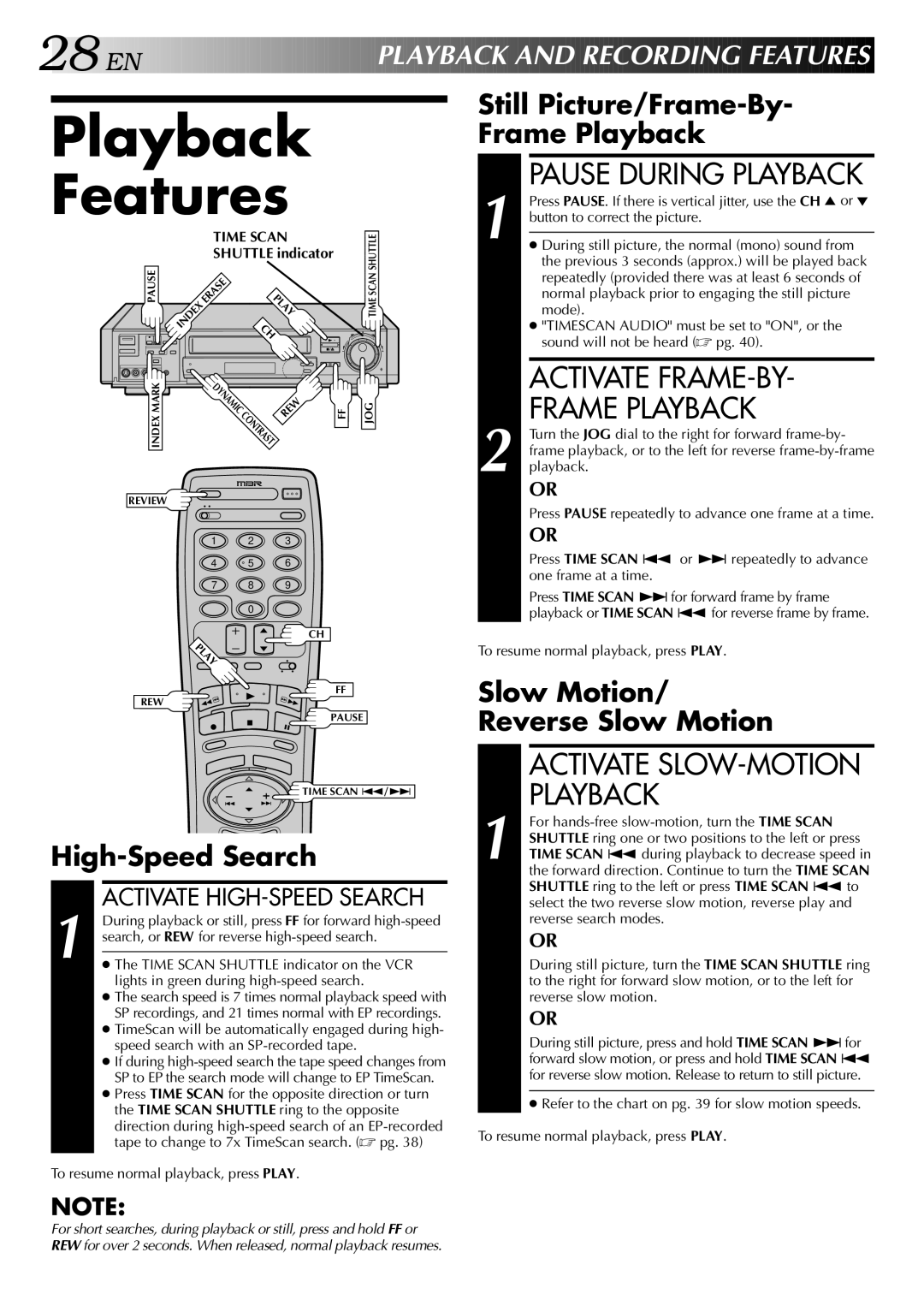 JVC HR-S9400U manual Features, Activate FRAME-BY, Frame Playback, Activate SLOW-MOTION 