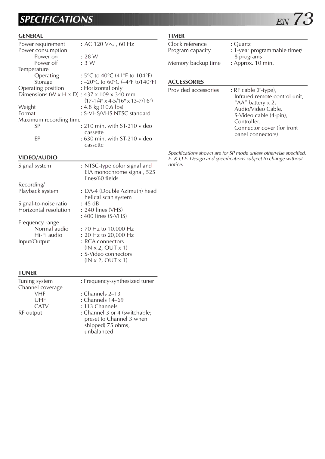 JVC HR-S9500U manual Specification S, 20C to 60C -4F to140F, Maximum recording time, Video connectors in x 2, OUT x 