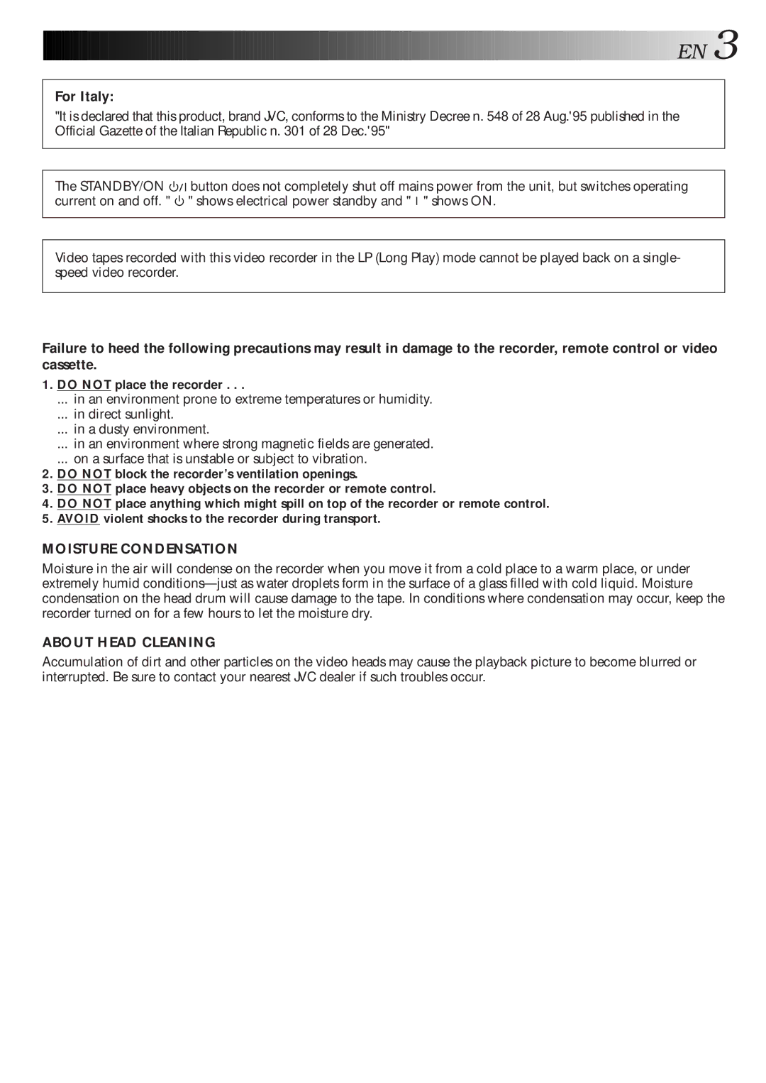 JVC HR-S9600EU specifications For Italy, Do not place the recorder 